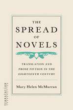 The Spread of Novels – Translation and Prose Fiction in the Eighteenth Century