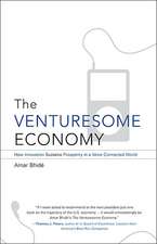 The Venturesome Economy – How Innovation Sustains Prosperity in a More Connected World