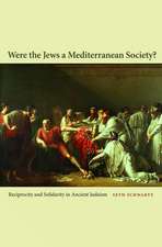 Were the Jews a Mediterranean Society? – Reciprocity and Solidarity in Ancient Judaism