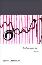 The Two Yvonnes – Poems