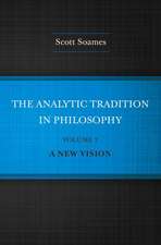 The Analytic Tradition in Philosophy, Volume 2 – A New Vision