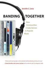 Banding Together – How Communities Create Genres in Popular Music