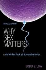 Why Sex Matters – A Darwinian Look at Human Behavior – Revised Edition