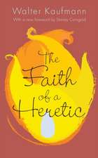 The Faith of a Heretic – Updated Edition