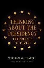 Thinking about Presidency – The Primacy of Power