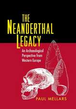 The Neanderthal Legacy – An Archaeological Perspective from Western Europe