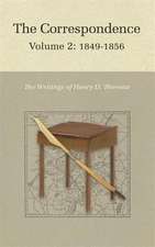 The Correspondence of Henry D. Thoreau – Volume 2: 1849–1856