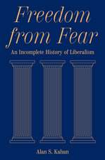 Freedom from Fear – An Incomplete History of Liberalism