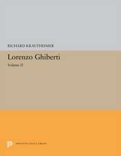 Lorenzo Ghiberti – Volume II