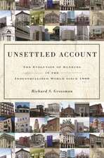 Unsettled Account – The Evolution of Banking in the Industrialized World since 1800