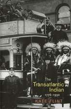 The Transatlantic Indian, 1776–1930