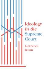 Ideology in the Supreme Court