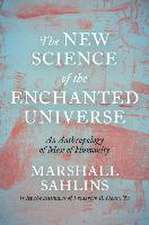 The New Science of the Enchanted Universe – An Anthropology of Most of Humanity