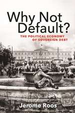 Why Not Default? – The Political Economy of Sovereign Debt