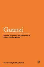 Guanzi – Political, Economic, and Philosophical Essays from Early China