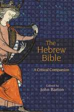 The Hebrew Bible – A Critical Companion