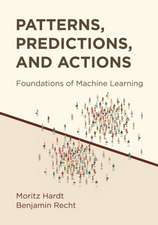 Patterns, Predictions, and Actions – Foundations of Machine Learning