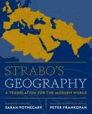 Strabo′s Geography – A Translation for the Modern World