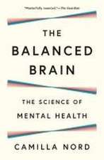 The Balanced Brain – The Science of Mental Health