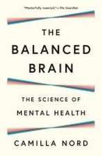 The Balanced Brain