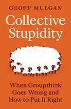 Collective Stupidity