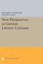 New Perspectives in German Literary Criticism – A Collection of Essays