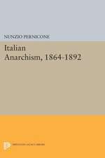 Italian Anarchism, 1864–1892