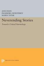 Neverending Stories – Toward a Critical Narratology