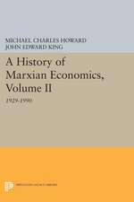 A History of Marxian Economics, Volume II – 1929–1990