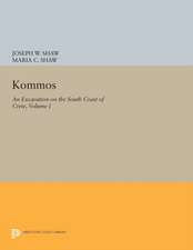 Kommos– An Excavation on the South Coast of Crete– The Kommos Region and Houses of the Minoan Town. Part I: The Kommos Region, Ecology, and Minoan Ind