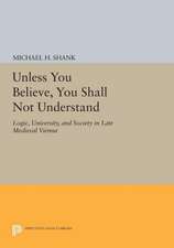 Unless You Believe, You Shall Not Understand – Logic, University, and Society in Late Medieval Vienna