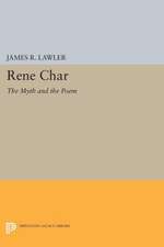 Rene Char – The Myth and the Poem