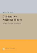 Cooperative Microeconomics – A Game–Theoretic Introduction