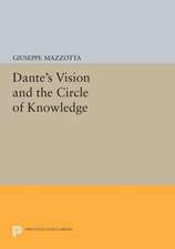 Dante`s Vision and the Circle of Knowledge