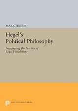 Hegel`s Political Philosophy – Interpreting the Practice of Legal Punishment