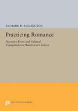 Practicing Romance – Narrative Form and Cultural Engagement in Hawthorne`s Fiction