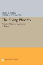 The Flying Phoenix – Aspects of Chinese Sectarianism in Taiwan