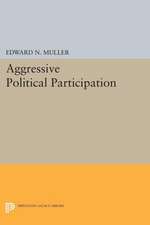 Aggressive Political Participation