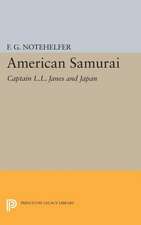 American Samurai – Captain L.L. Janes and Japan