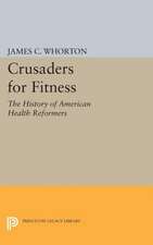 Crusaders for Fitness – The History of American Health Reformers