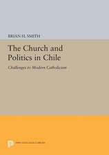 The Church and Politics in Chile – Challenges to Modern Catholicism