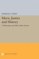 Marx, Justice and History – A Philosophy and Public Affairs Reader