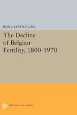 The Decline of Belgian Fertility, 1800–1970