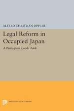 Legal Reform in Occupied Japan – A Participant Looks Back