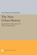 The New Urban History – Quantitative Explorations by American Historians