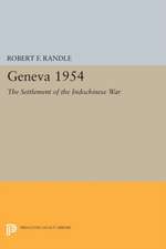 Geneva 1954. The Settlement of the Indochinese War