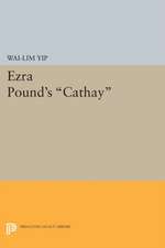 Ezra Pound`s Cathay