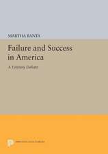 Failure and Success in America – A Literary Debate