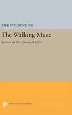 The Walking Muse – Horace on the Theory of Satire