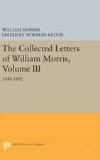 The Collected Letters of William Morris, Volume – 1889–1892